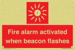 Fire alarm activated when beacon flashes
